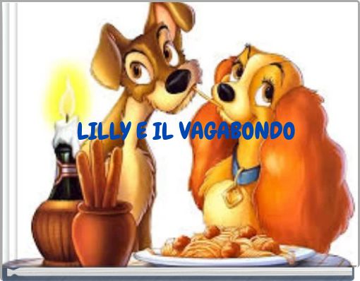 LILLY E IL VAGABONDO