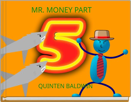 MR. MONEY PART FIVE