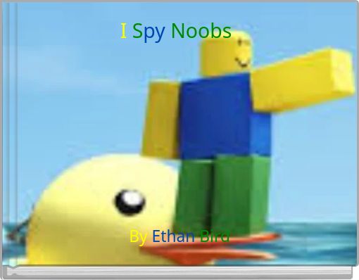 I Spy Noobs