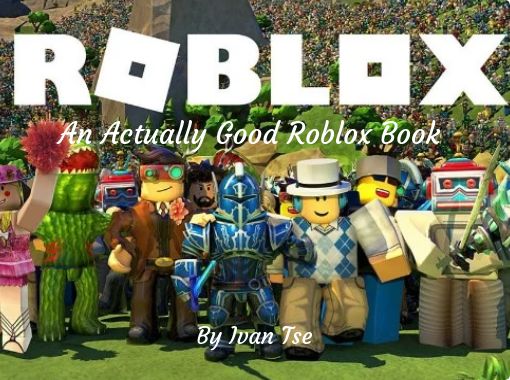 An Actually Good Roblox Book Free Books Childrens - obby roblox definition