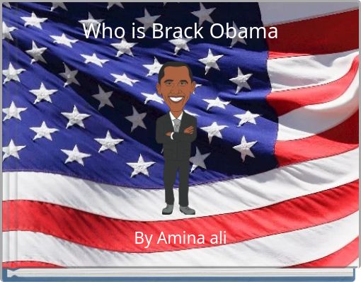 Who is Brack Obama