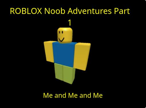 Roblox Noob Adventures Part 1 Free Books Childrens - roblox noob pic