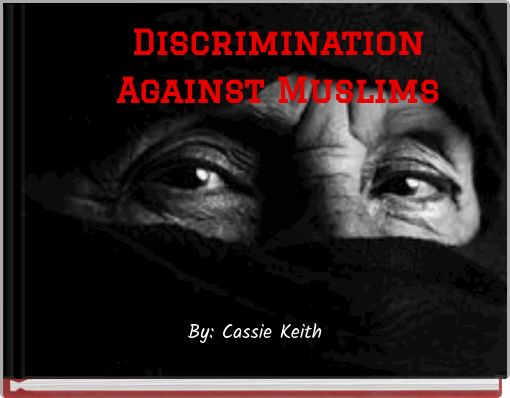 Discrimination Against Muslims