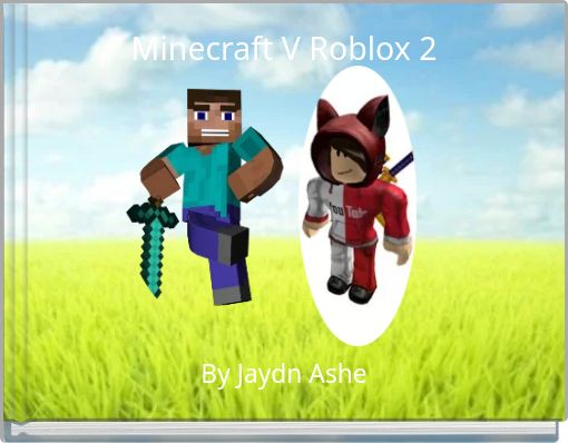 Minecraft V Roblox 2