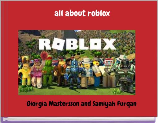 All About Roblox Free Stories Online Create Books For Kids