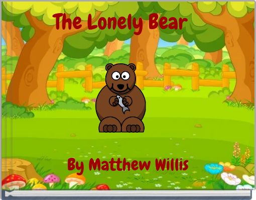 The Lonely  Bear