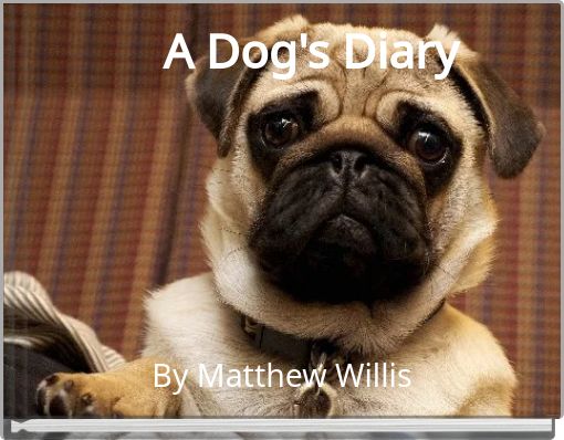 A Dog's Diary