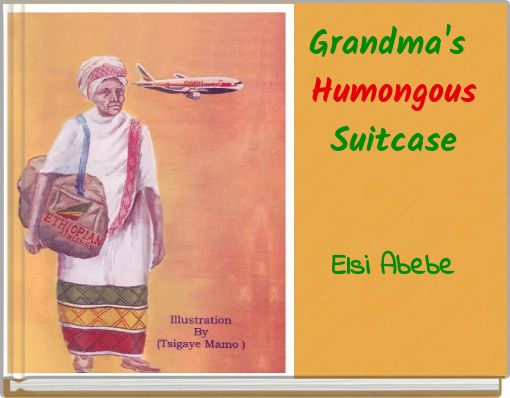 Grandma's HumongousSuitcase