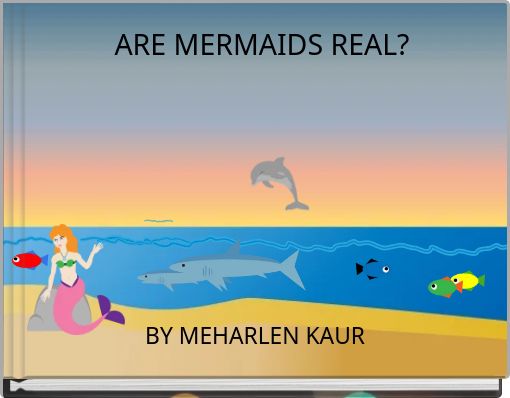 ARE MERMAIDS REAL?