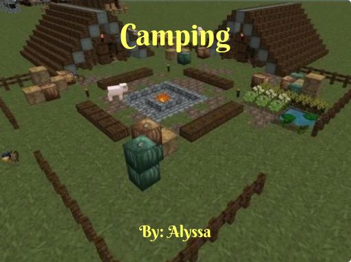 Camping Free Stories Online Create Books For Kids Storyjumper