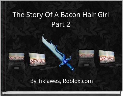 family roblox bacon hair girl