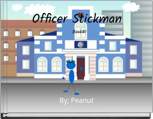 Officer Stickman  Book#1
