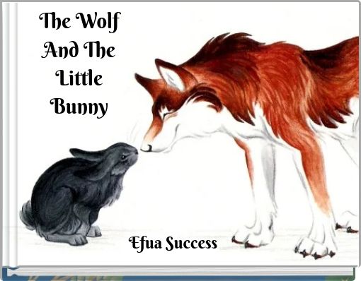 The Wolf And The Little Bunny