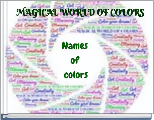 Magical World Of Colors Free Stories Online Create Books For Kids Storyjumper
