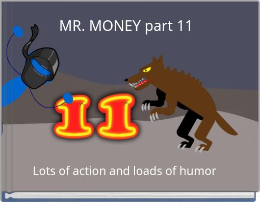 MR. MONEY part 11