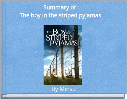 the boy in the striped pyjamas summary