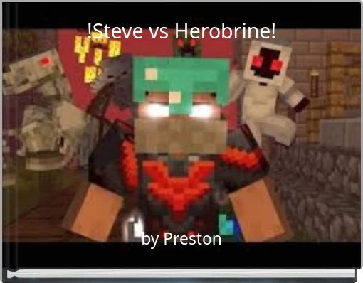 !Steve vs Herobrine!