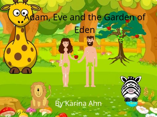 Adam Eve And The Garden Of Eden Free Stories Online Create