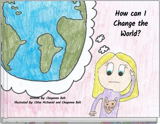 How can I Change the World?