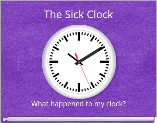 The Sick Clock
