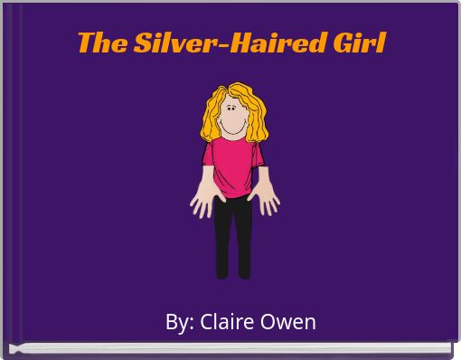 The Silver-Haired Girl