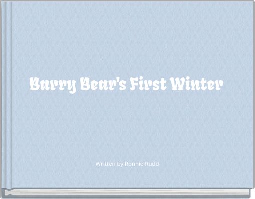 Barry Bear's First Winter
