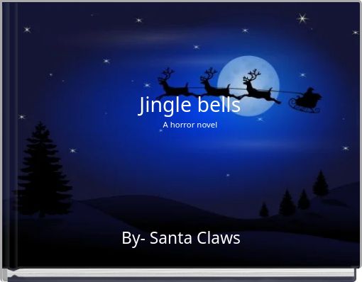 Jingle bells A horror novel