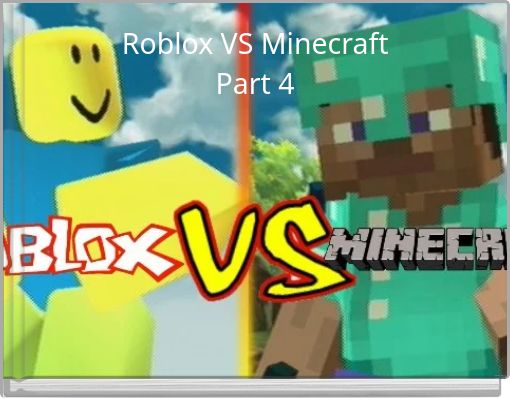 Roblox VS Minecraft Part 4