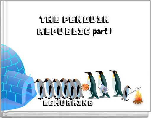 THE PENGUIN REPUBLIC part 1