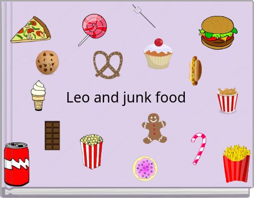 Leo and junk food