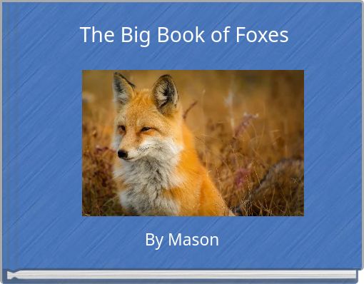 The Big Book of Foxes