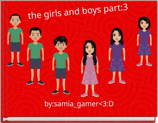 the girls and boys part:3