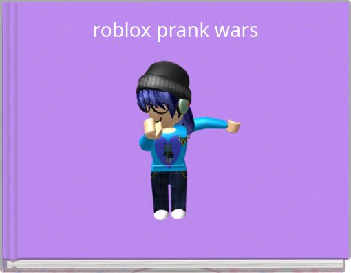 roblox prank wars