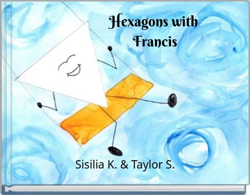 Hexagons with Francis