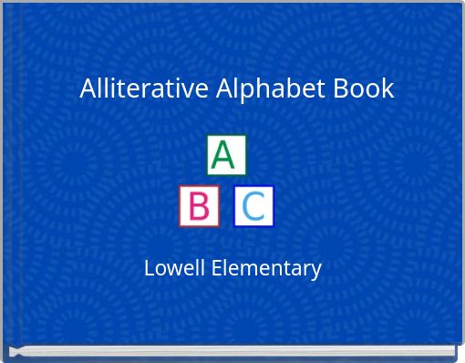 Alliterative Alphabet Book