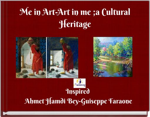 Me in Art-Art in me ;a Cultural Heritage