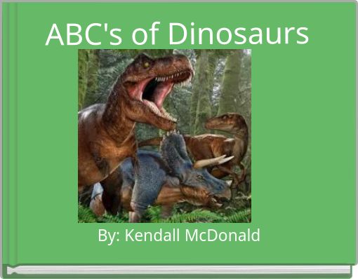 ABC's of Dinosaurs