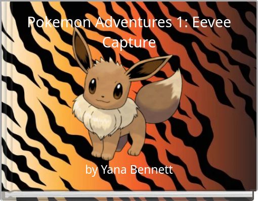 Pokemon Adventures 1: Eevee Capture