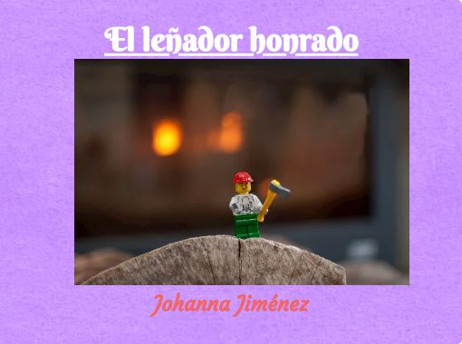 El leñador honrado - Free stories online. Create books for kids
