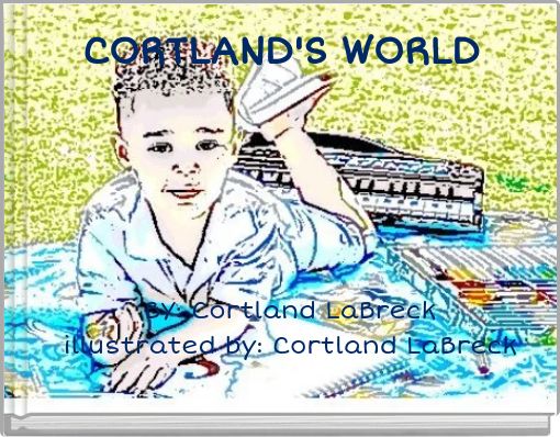 CORTLAND'S WORLD