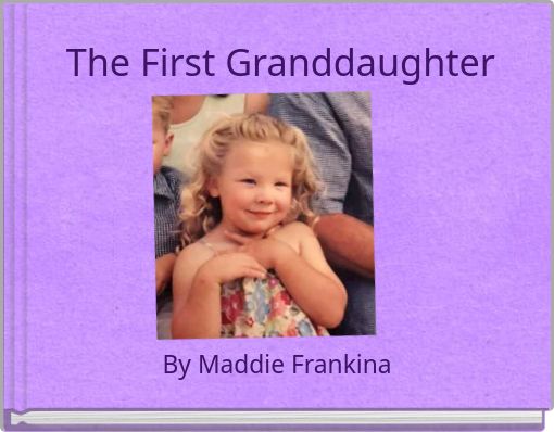 The First Granddaughter