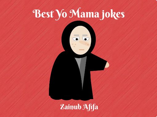 https://www.storyjumper.com/coverimg/64389015/Best-Yo-Mama-jokes?nv=3&width=510&reader=t