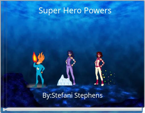 Super Hero Powers