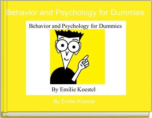 Behavior and Psychology for Dummies