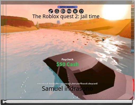 The Roblox quest 2: Jail time