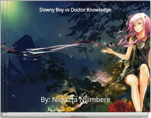 Downy Boy vs Doctor Knowledge