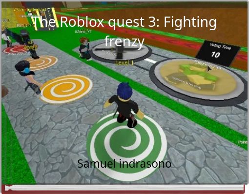 The Roblox quest 3: Fighting frenzy