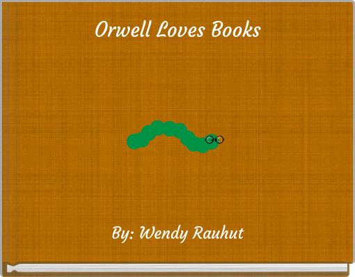 Orwell Loves Books
