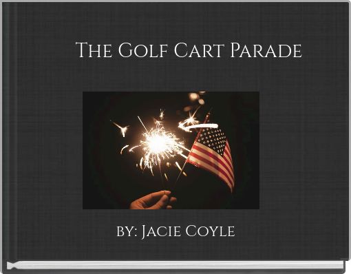 The Golf Cart Parade
