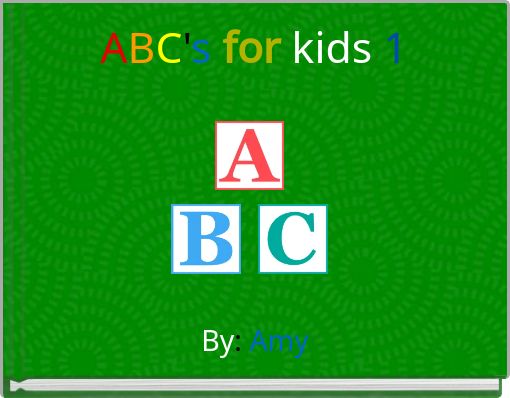 ABC's for kids 1